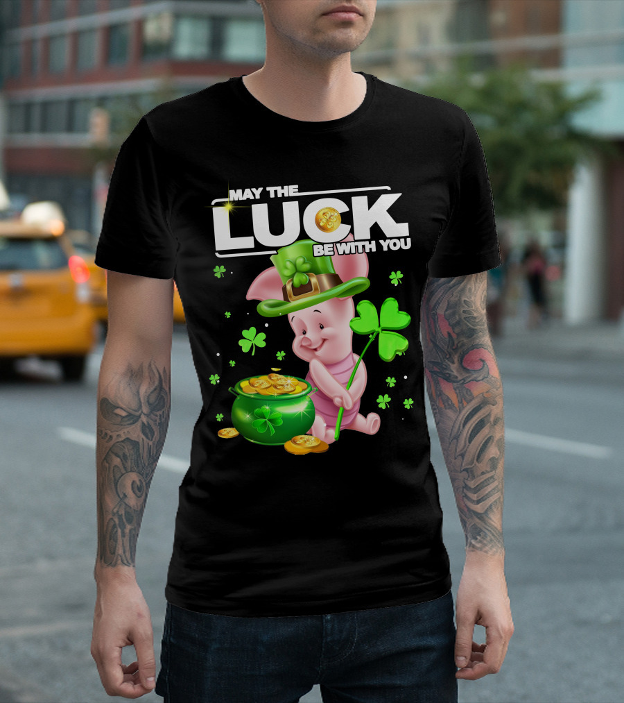 MAY THE LUCK BE WITH YOU Piglet Shamrock Gold Pot Coins T-Shirt