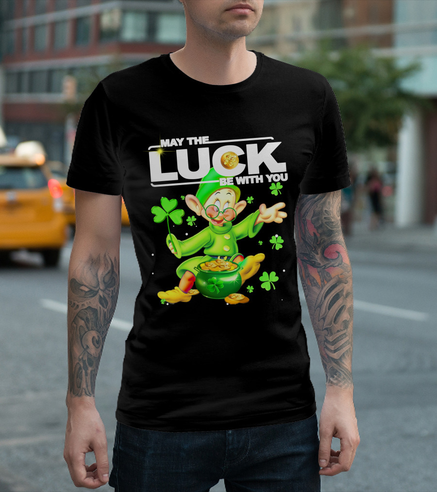 MAY THE LUCK BE WITH YOU Green Leprechaun with Gold Coins and Shamrocks T-Shirt