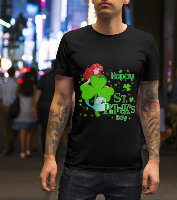 Happy St. Patrick's Day Ariel T-Shirt