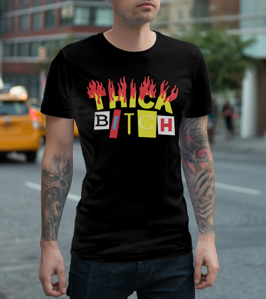 THICK BITCH Bebe Rexha Merch T-Shirt