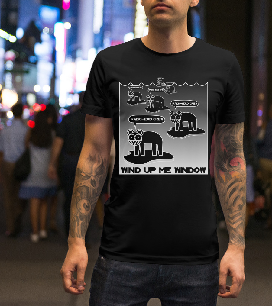 RADIOHEAD CREW WIND UP ME WINDOW T-Shirt