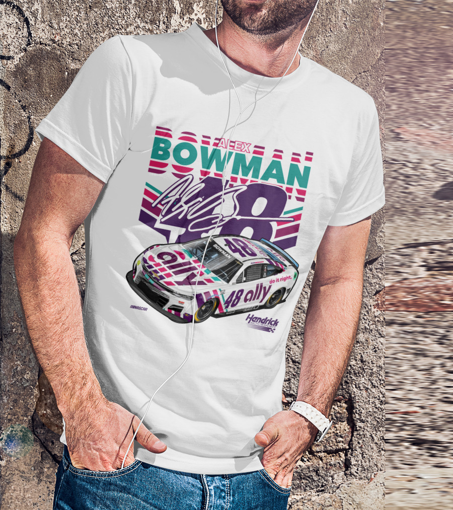 Alex Bowman 48 Ally NASCAR Hendrick Motorsports T-Shirt