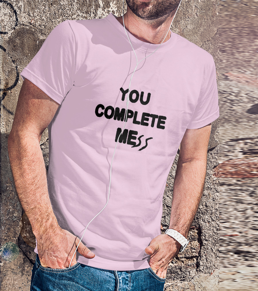 5SOSStore You Complete Mess T-Shirt