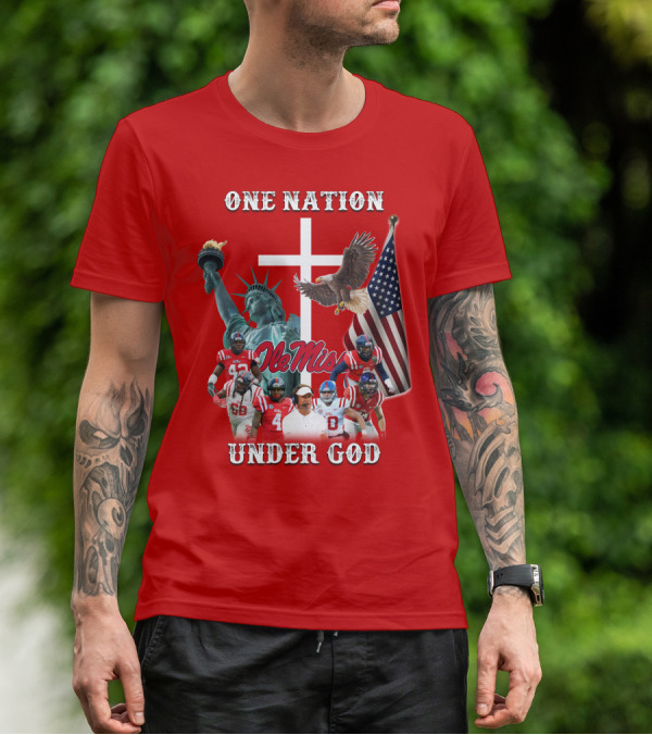 One Nation Under God Ole Miss Coach And Players With Statue Of Liberty, Cross, Eagle, And American Flag T-Shirt