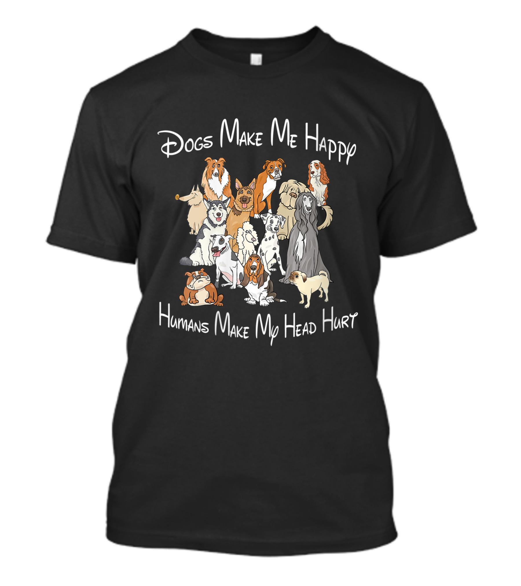 Dogs Make Me Happy Humans Make My Head Hurt With Illustrated Dog Breeds T-Shirt