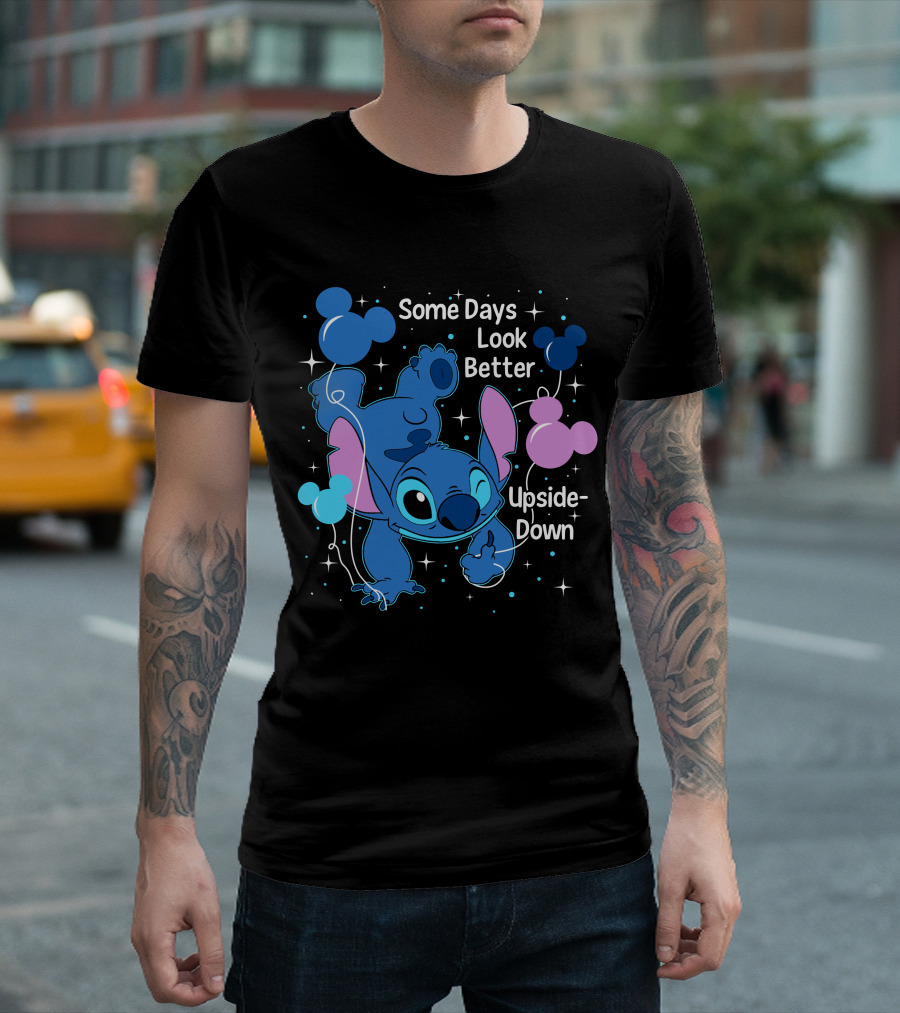 Some Days Look Better Upside Down Stitch Disney T-Shirt