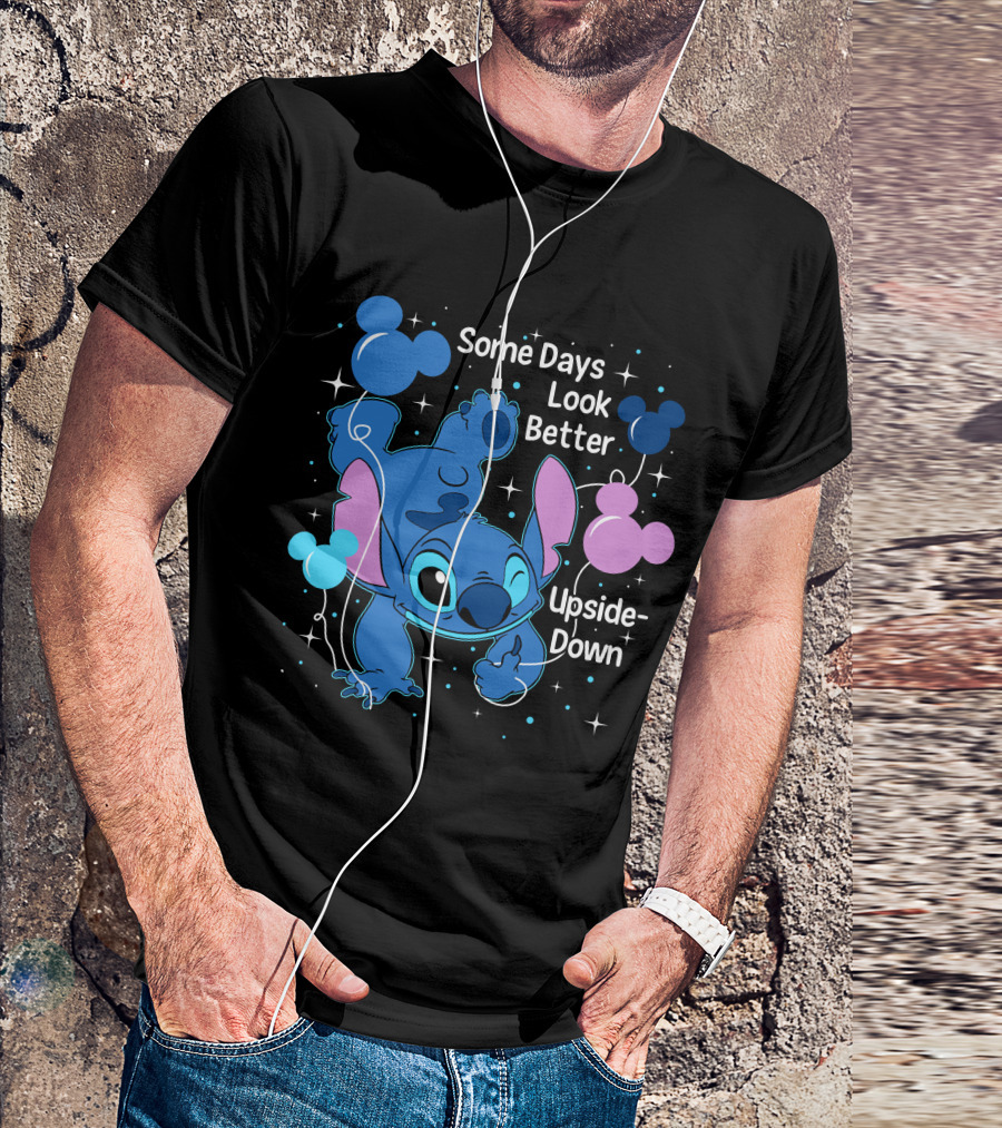 Some Days Look Better Upside Down Stitch Disney T-Shirt