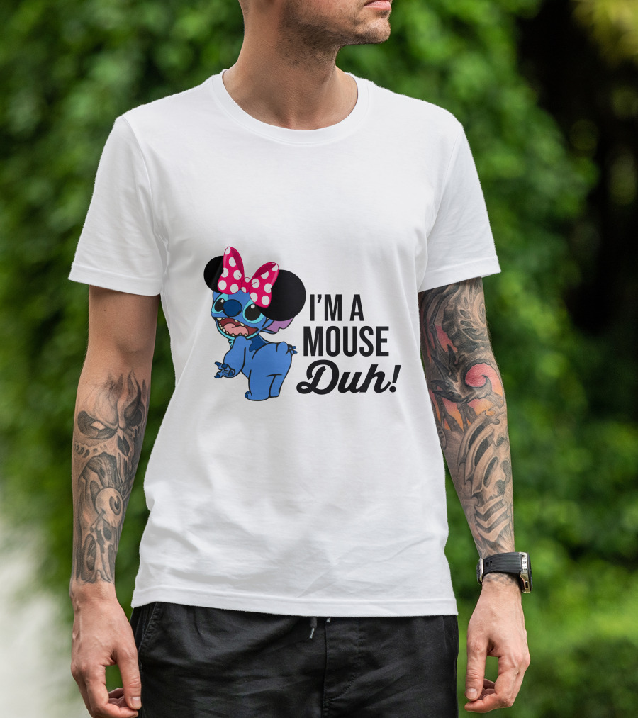 I'm A Mouse Duh Stitch Wearing Minnie Mouse Ears T-Shirt