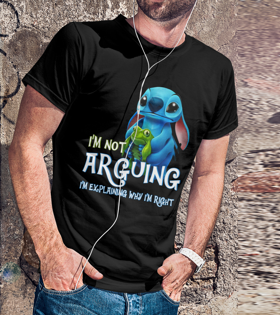 I'm Not Arguing I'm Explaining Why I'm Right Stitch With Frog T-Shirt