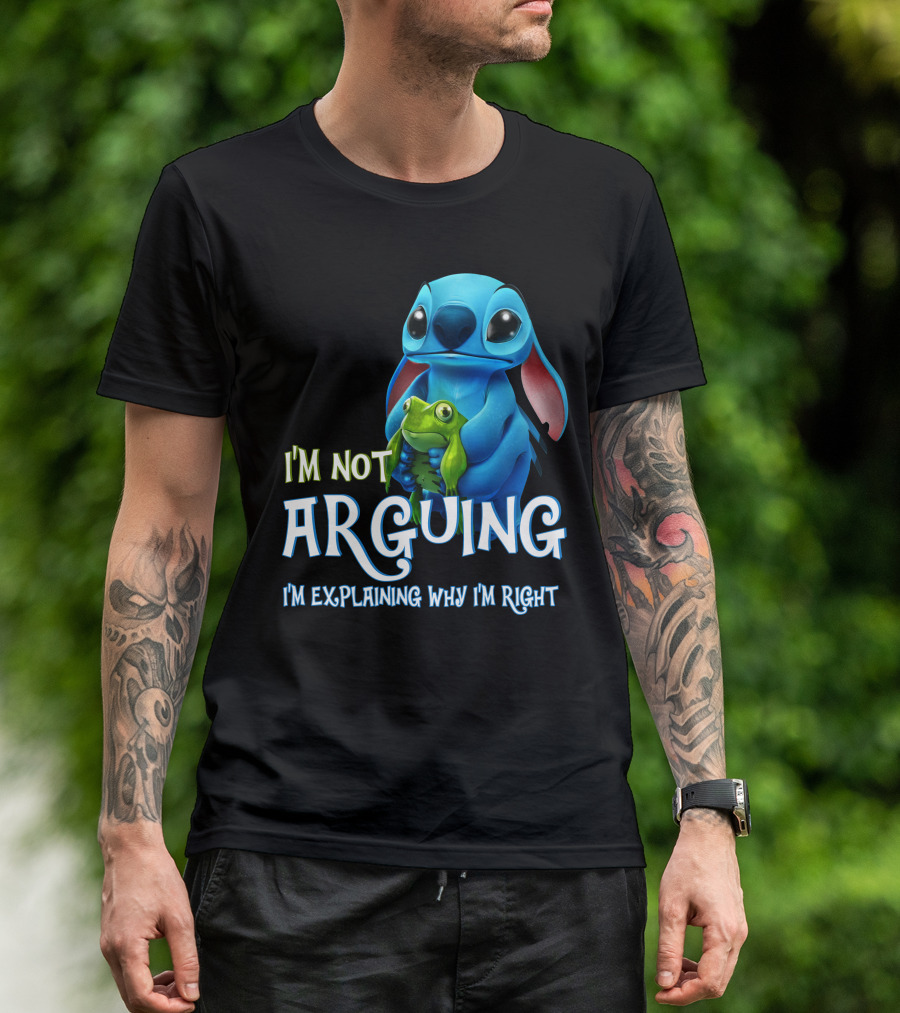 I'm Not Arguing I'm Explaining Why I'm Right Stitch With Frog T-Shirt