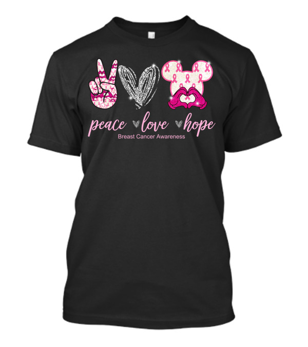 Peace Love Hope Breast Cancer Awareness Pink Ribbon Mickey T-Shirt