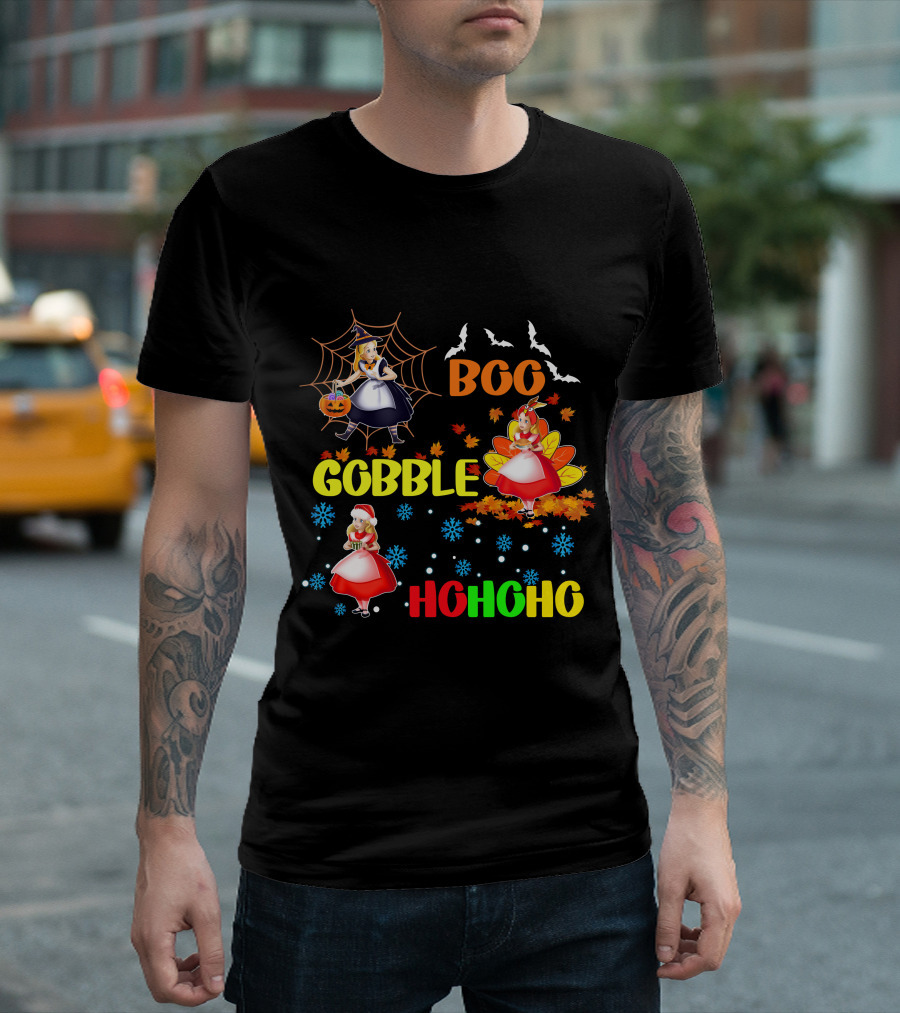 Alice Halloween Thanksgiving Christmas Boo Gobble Ho Ho Ho T-Shirt