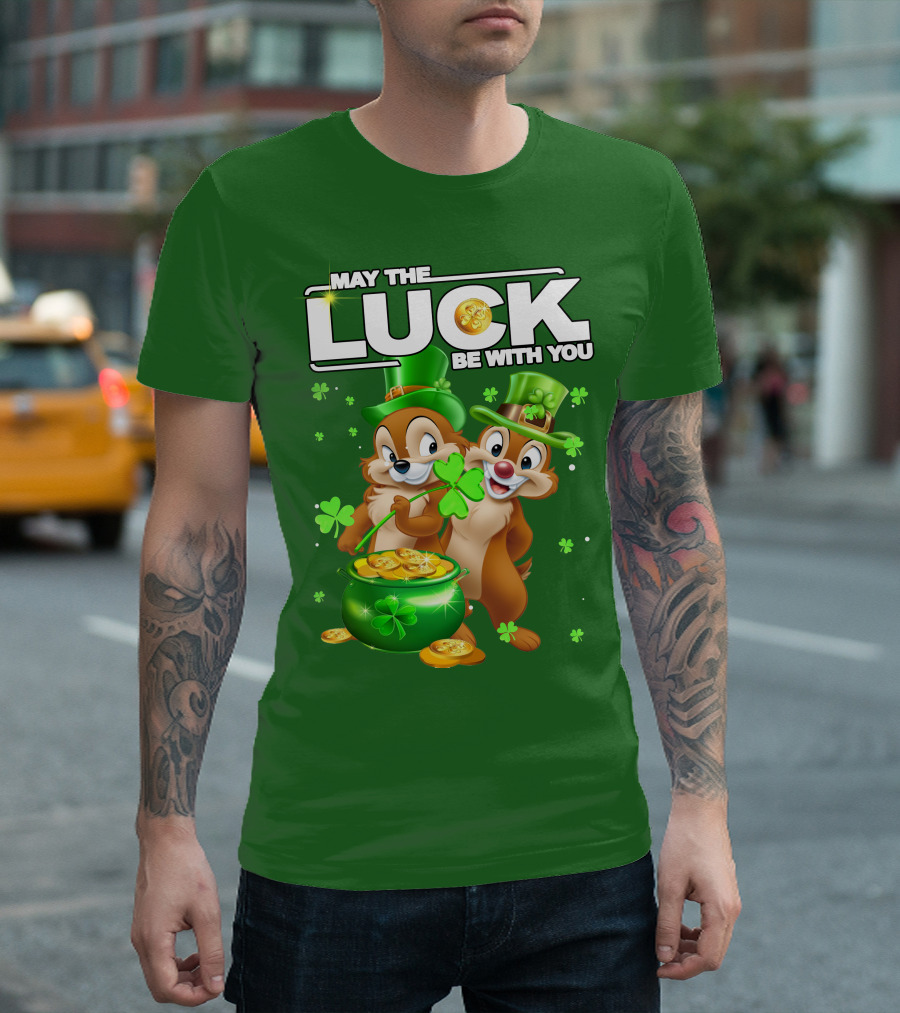 Chip And Dale May The Luck Be With You St Patrick's Day T-Shirt