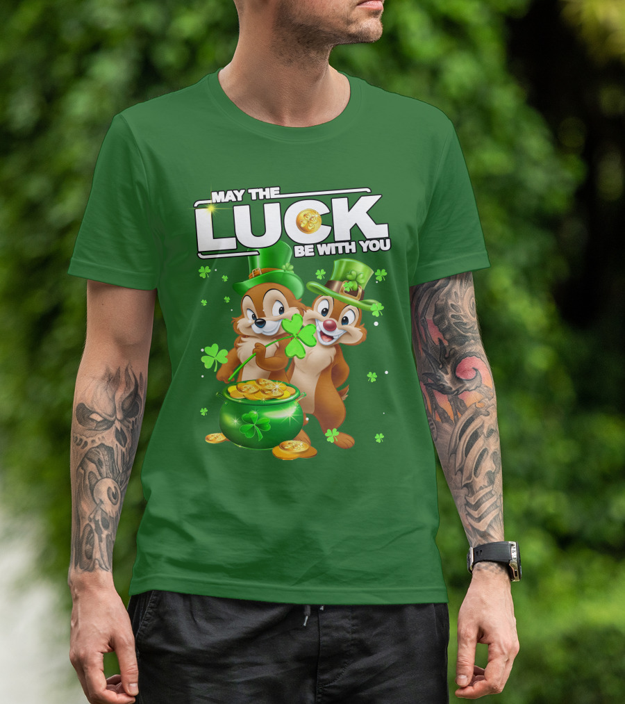 Chip And Dale May The Luck Be With You St Patrick's Day T-Shirt