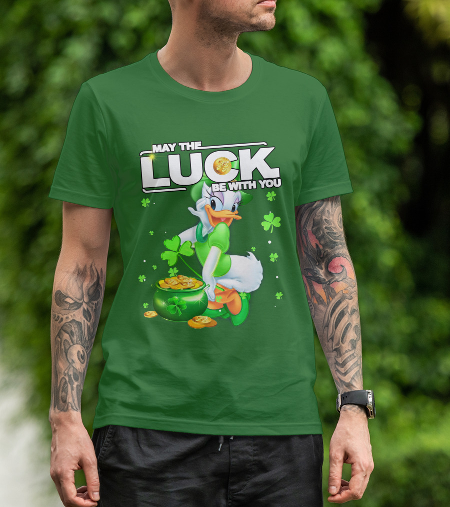 May The Luck Be With You Daisy Luck St Patrick's Day T-Shirt