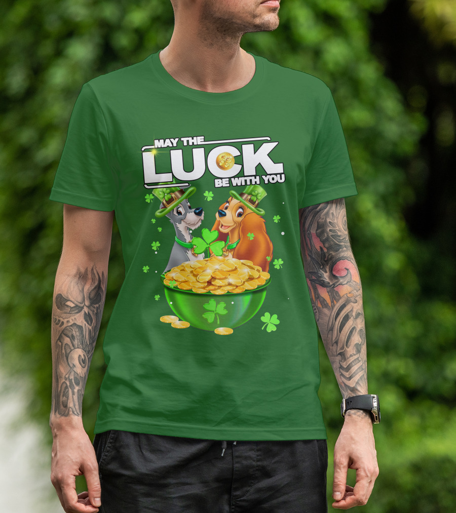 May The Luck Be With You Lady And The Tramp St Patrick's Day T-Shirt