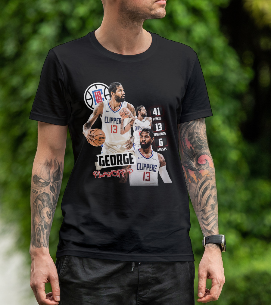 Paul George LA Clippers Playoff P 41 Points 13 Rebounds 6 Assists T-Shirt