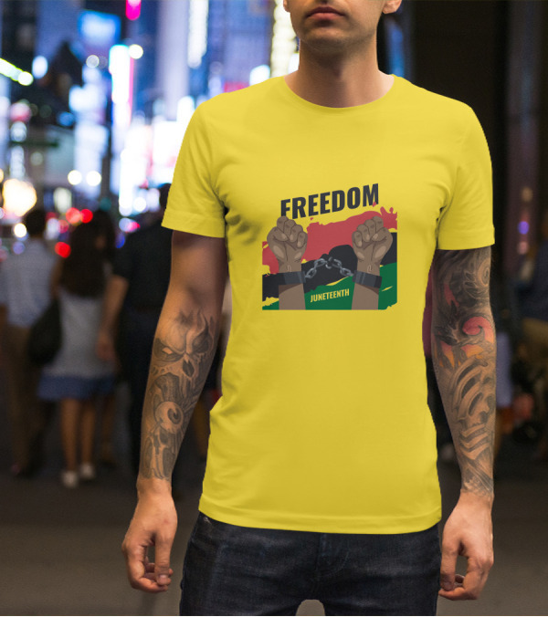 FREEDOM JUNETEENTH Fists Breaking Chains T-Shirt