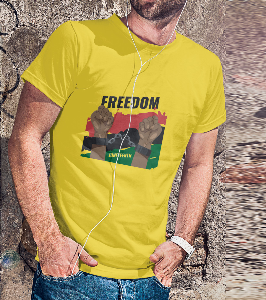 FREEDOM JUNETEENTH Fists Breaking Chains T-Shirt
