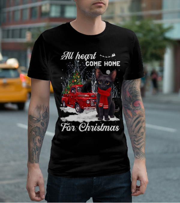 All Heart Come Home For Christmas Black Cat Truck Ornaments Santa Lover T-Shirt