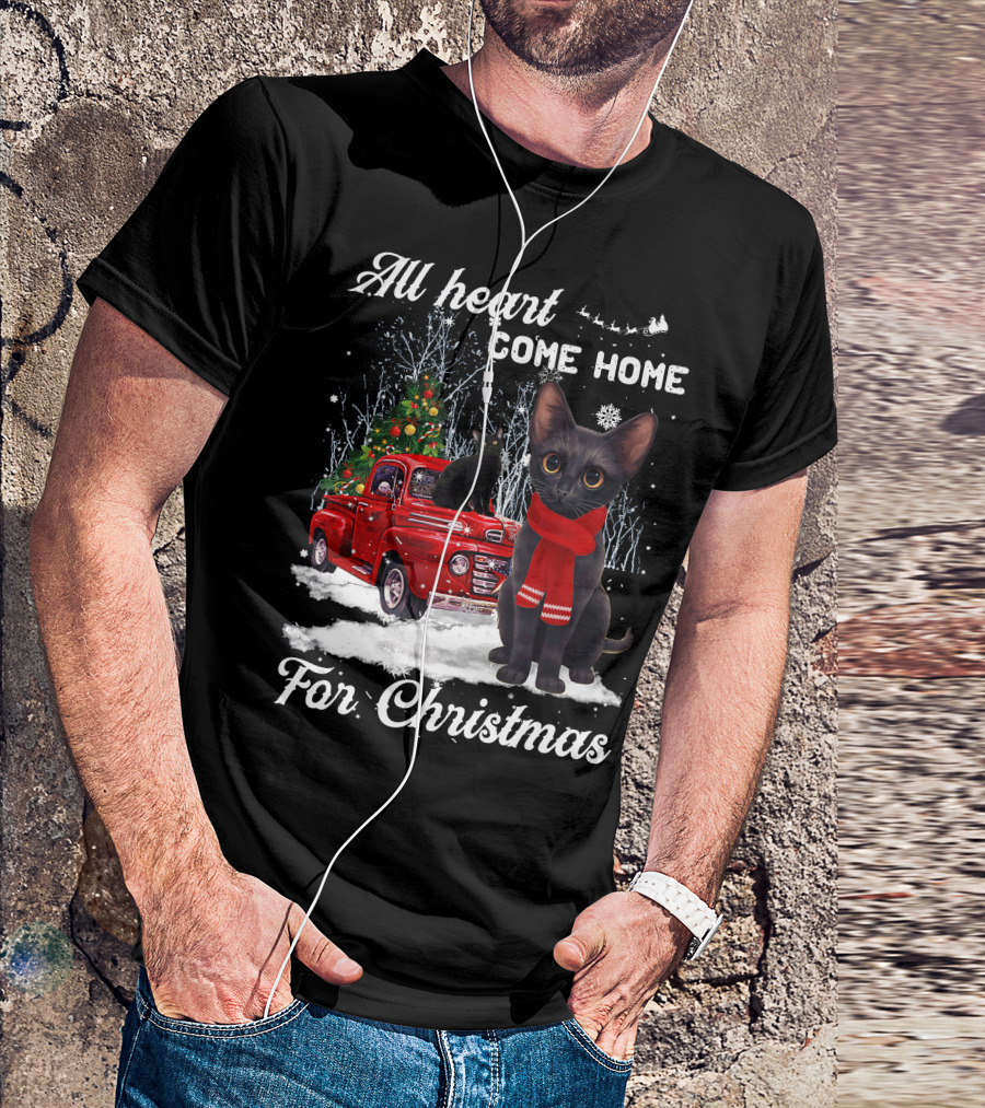 All Heart Come Home For Christmas Black Cat Truck Ornaments Santa Lover T-Shirt