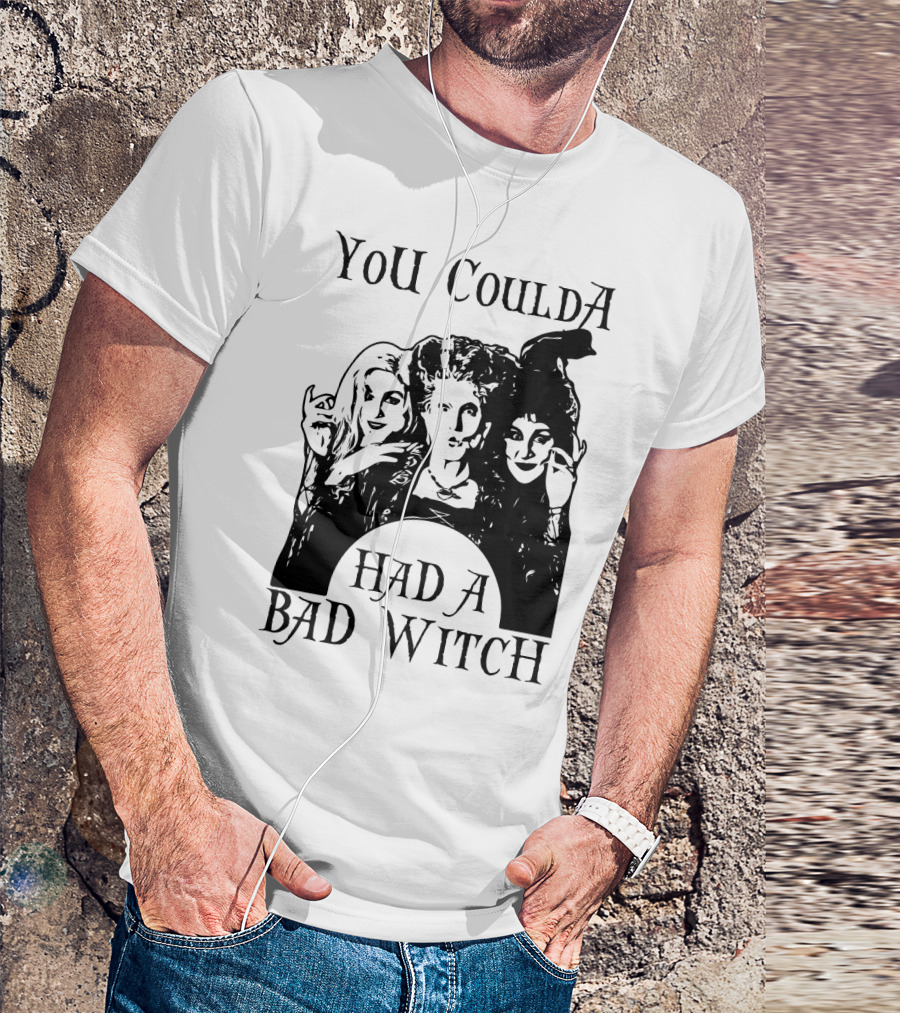 You CouldA Had A Bad Witch Hocus Pocus Witches Trio T-Shirt