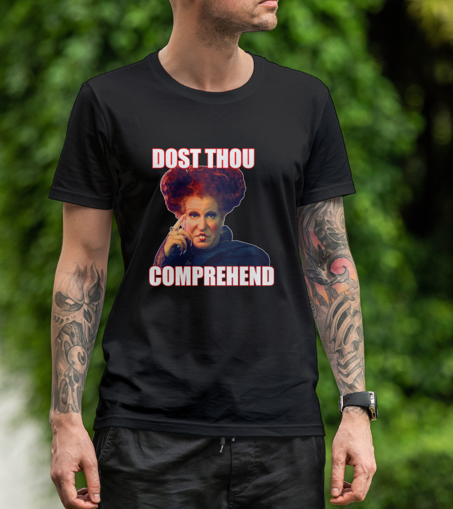 Hocus Pocus Dost Thou Comprehend Winifred Sanderson T-Shirt