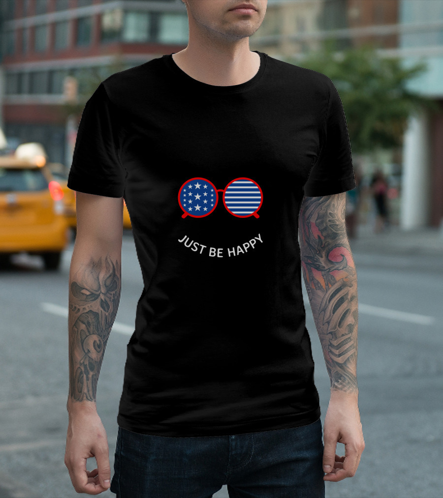 Just Be Happy Patriotic Smiley Face with American Flag Sunglasses T-Shirt