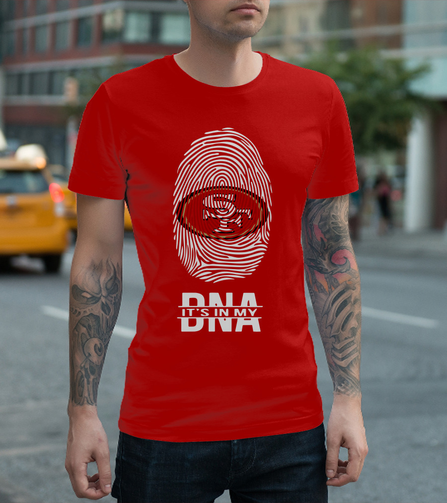 San Francisco 49ers It's In My DNA Fingerprint T-Shirt
