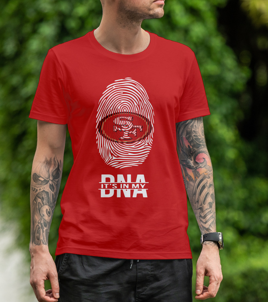 San Francisco 49ers It's In My DNA Fingerprint T-Shirt