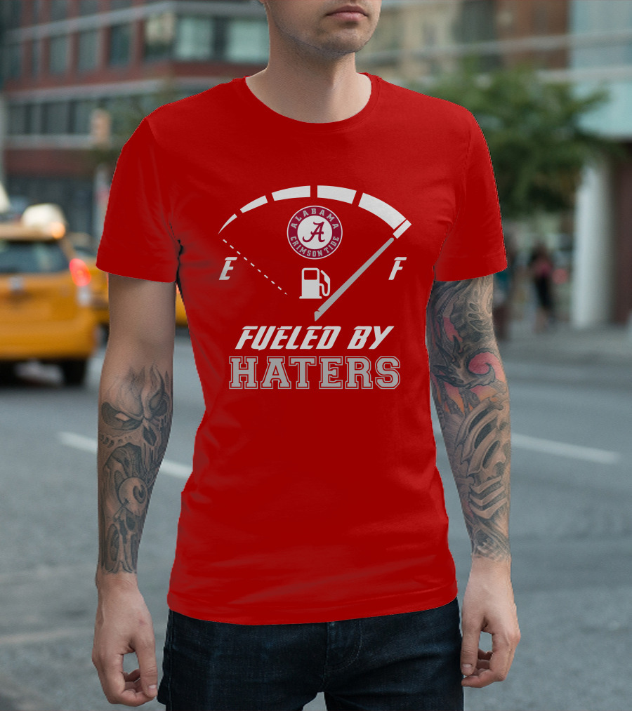 Alabama Crimson Tide Fueled By Haters Fuel Gauge T-Shirt
