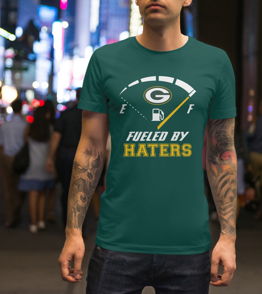 Green Bay Packers Fueled By Haters Fuel Gauge T-Shirt