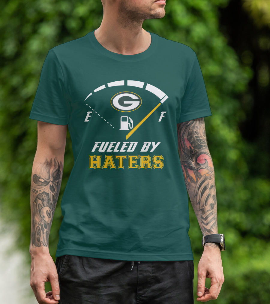 Green Bay Packers Fueled By Haters Fuel Gauge T-Shirt