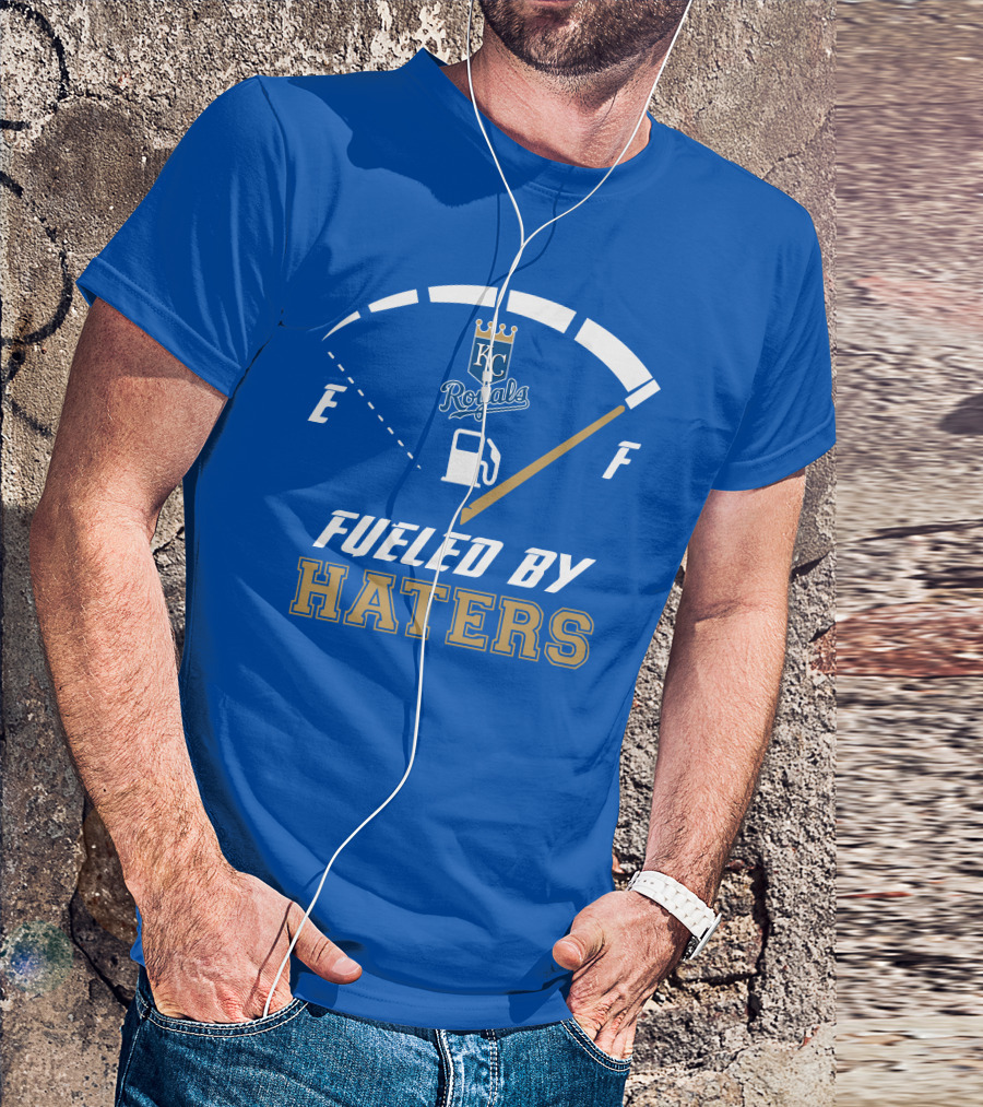 Kansas City Royals Fueled By Haters Fuel Gauge T-Shirt