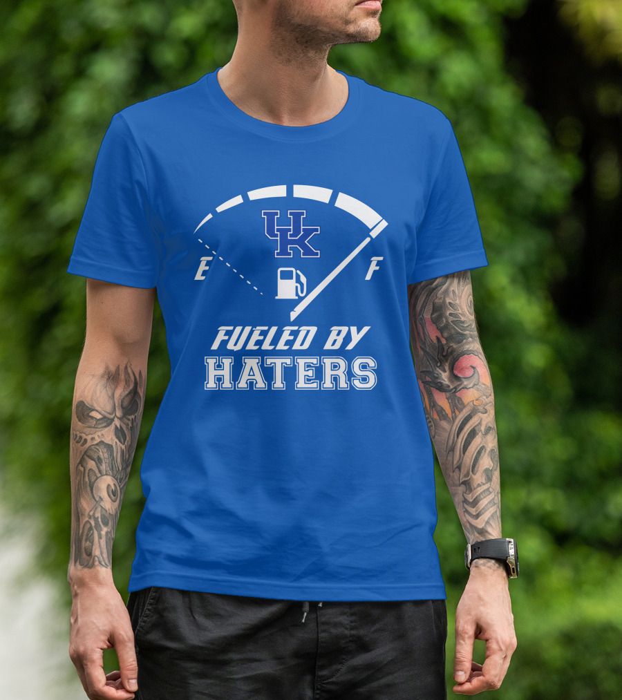 Kentucky Wildcats Fueled By Haters Gas Gauge UK T-Shirt