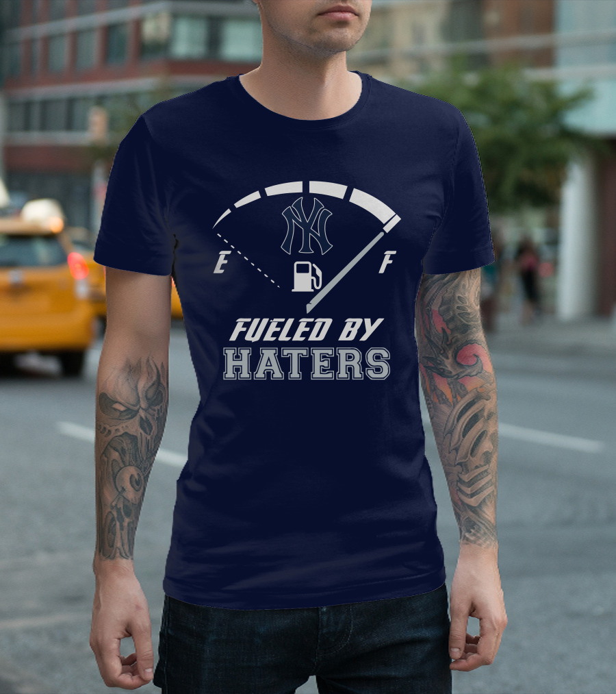 New York Yankees Fueled By Haters Gas Gauge T-Shirt