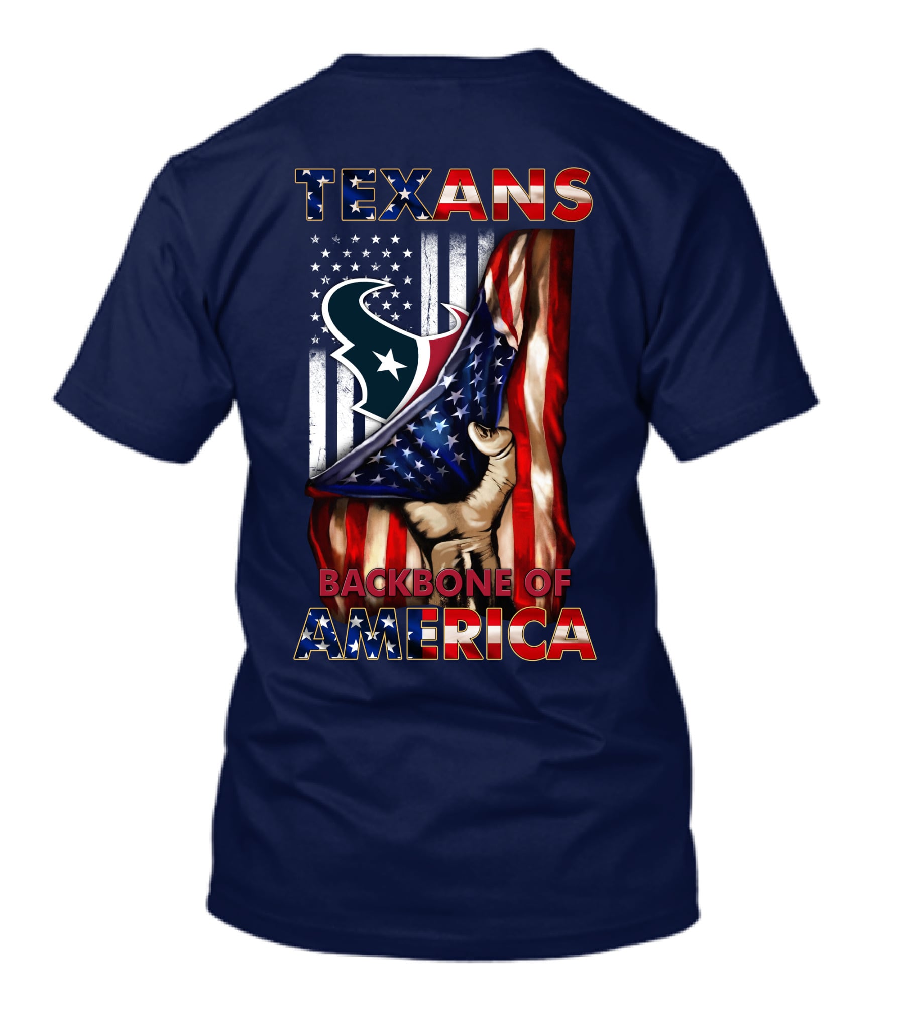 Texans Backbone Of America T-Shirt