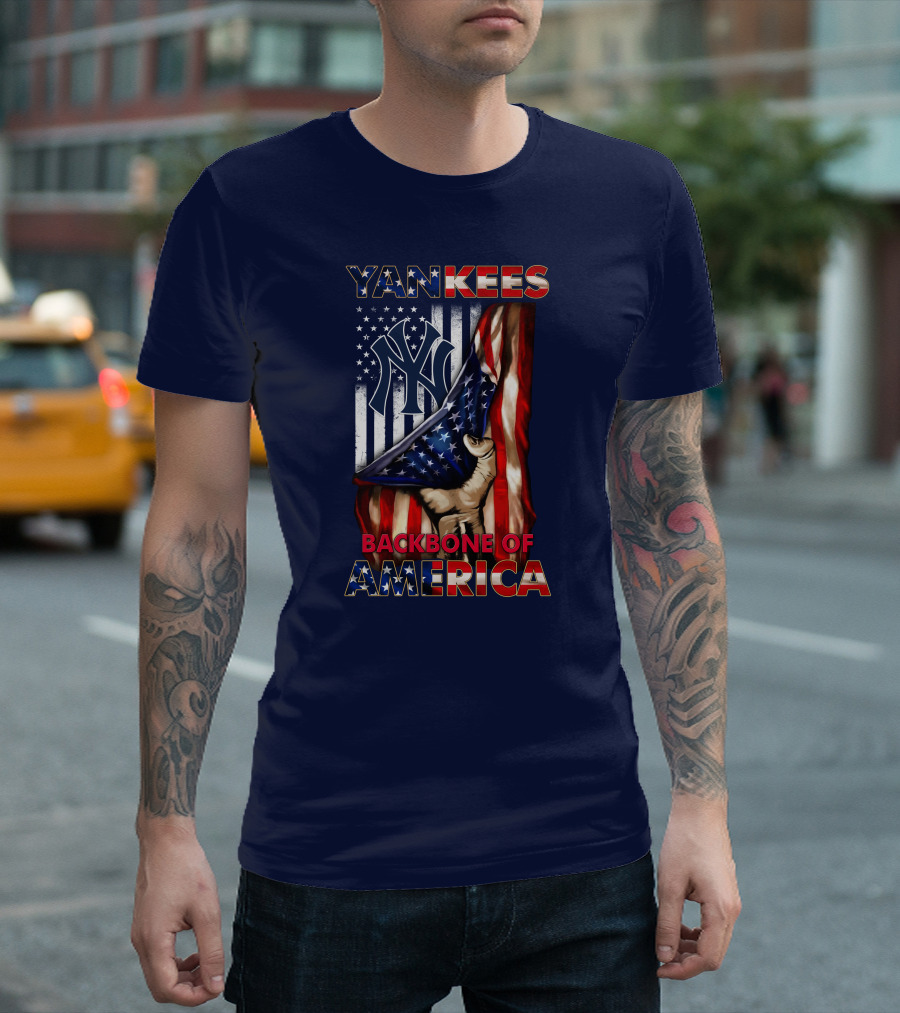 Yankees Backbone Of America T-Shirt