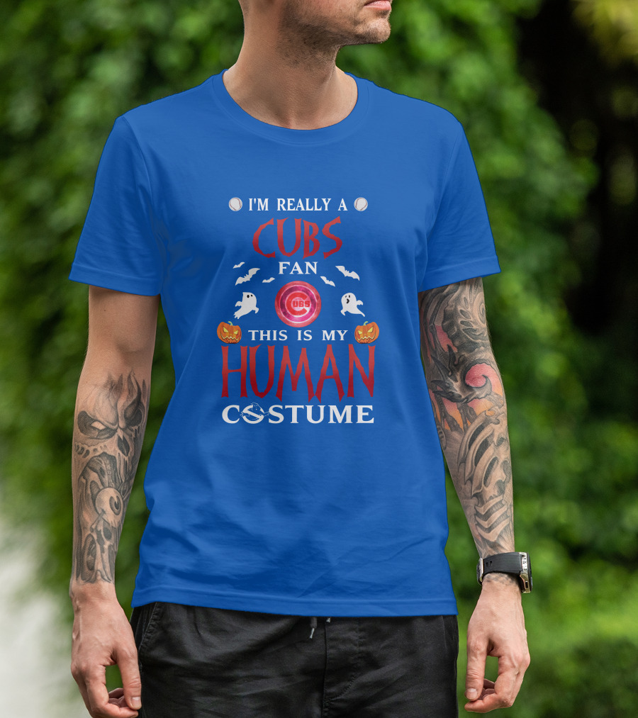 I'm Really A Cubs Fan This Is My Human Costume Chicago Cubs Halloween T-Shirt