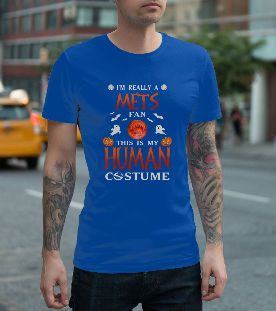 I'm Really A Mets Fan This Is My Human Costume Halloween Ghost Pumpkin Baseball T-Shirt