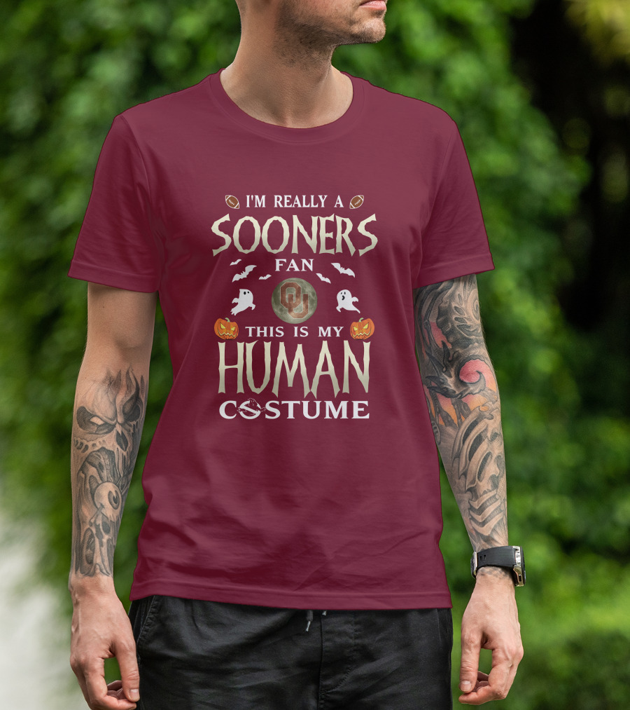 I'm Really A Sooners Fan This Is My Human Costume Halloween Football Oklahoma T-Shirt