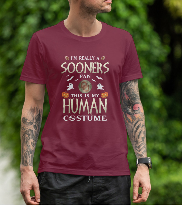 I'm Really A Sooners Fan This Is My Human Costume Halloween Football Oklahoma T-Shirt