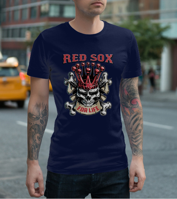 Red Sox Skull King For Life T-Shirt