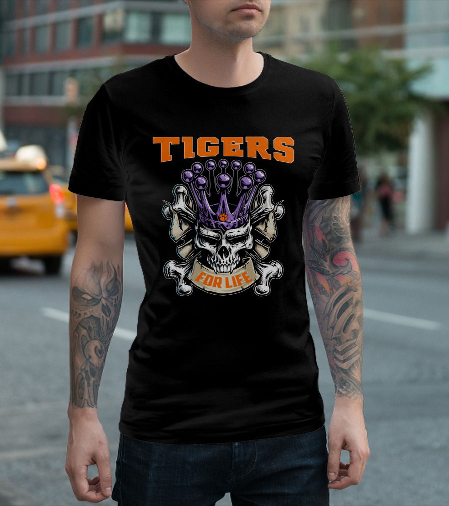 Tigers Skull King For Life T-Shirt