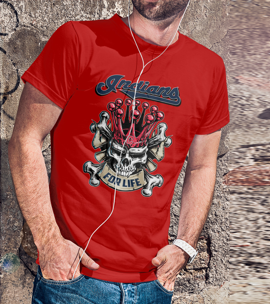 Indians Skull King Crown C For Life T-Shirt
