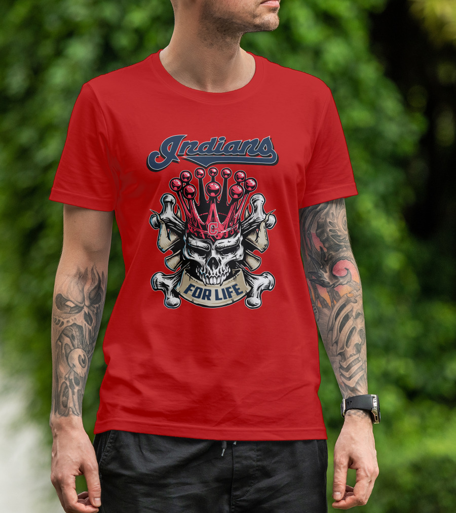 Indians Skull King Crown C For Life T-Shirt