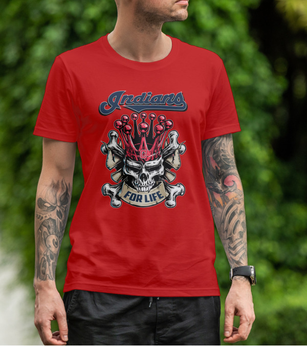 Indians Skull King Crown C For Life T-Shirt