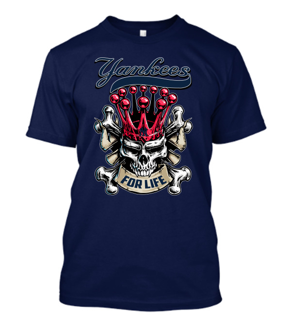 Yankees Skull King Crown For Life T-Shirt
