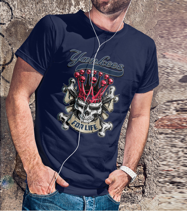 Yankees Skull King Crown For Life T-Shirt