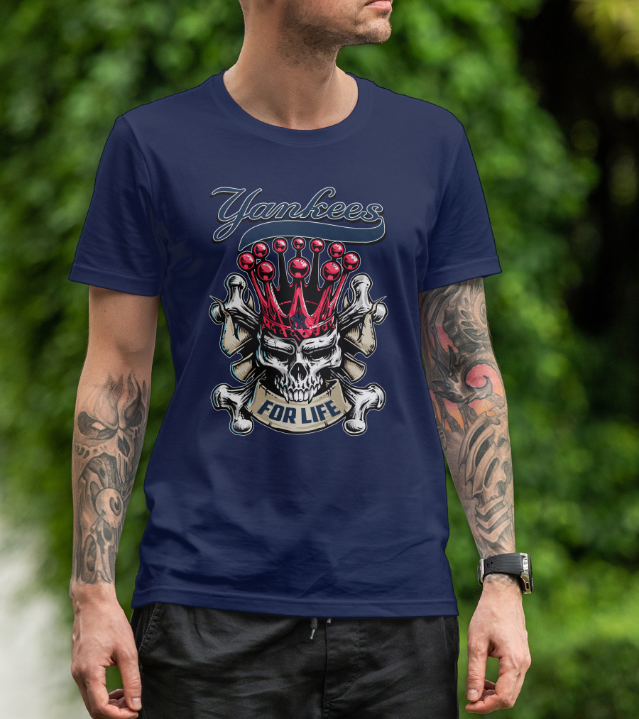 Yankees Skull King Crown For Life T-Shirt